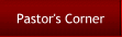 Pastor's Corner